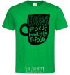 Men's T-Shirt Hocus Pocus i need coffee to focus kelly-green фото