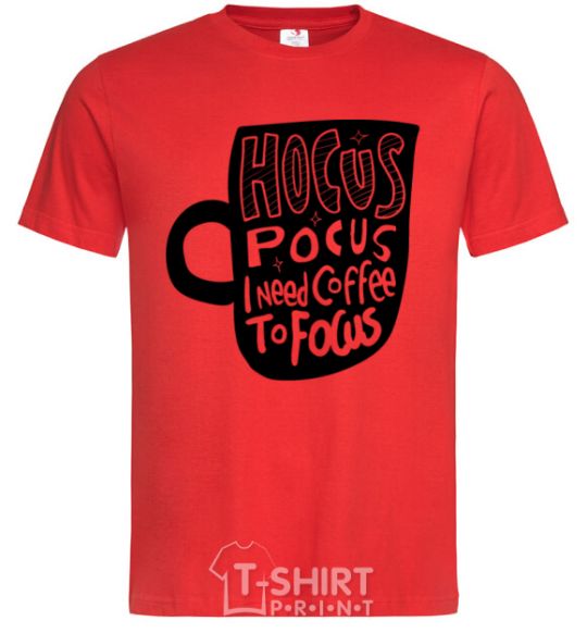 Men's T-Shirt Hocus Pocus i need coffee to focus red фото