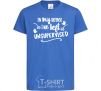 Kids T-shirt In my defense i was left unsupervised royal-blue фото