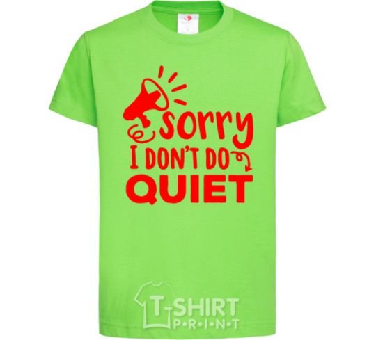 Детская футболка Sorry i don't quiet Лаймовый фото