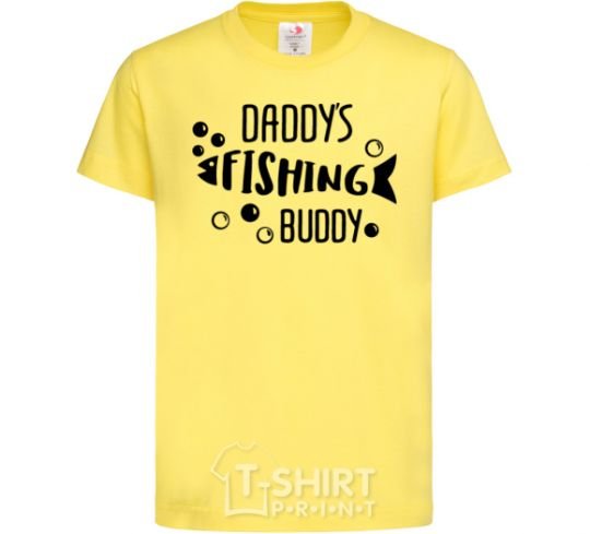 Kids T-shirt Daddys fishing buddy cornsilk фото