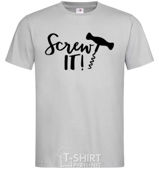 Men's T-Shirt Screw it grey фото