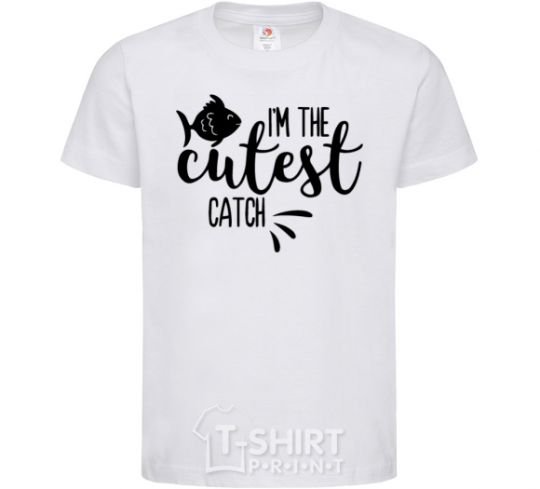 Kids T-shirt I am the cutest catch White фото