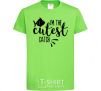 Kids T-shirt I am the cutest catch orchid-green фото