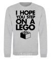 Sweatshirt I hope you step on a lego sport-grey фото