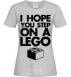 Women's T-shirt I hope you step on a lego grey фото