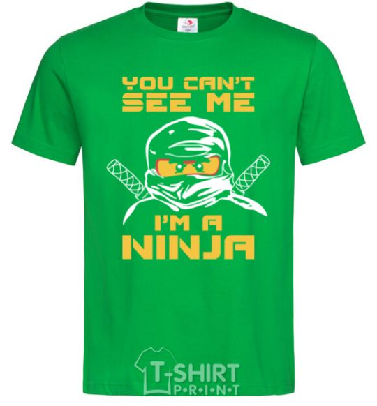 Men's T-Shirt You can't see me i am a ninja kelly-green фото