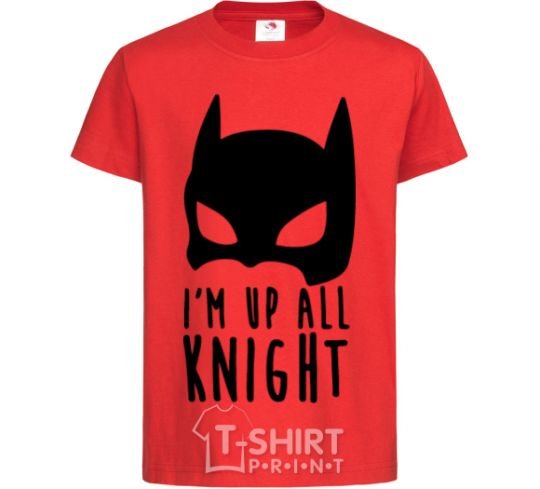 Kids T-shirt I am up all night red фото