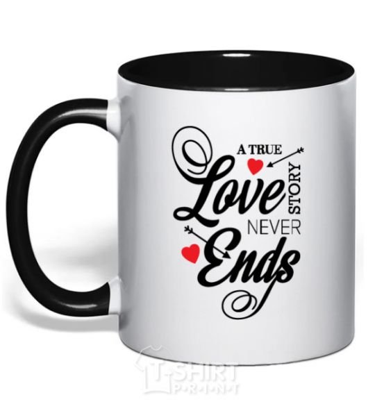 Mug with a colored handle A true love story never ends black фото