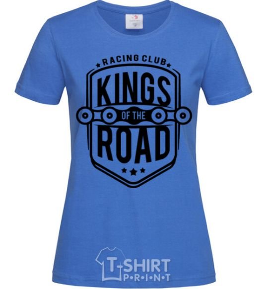 Women's T-shirt Kings of the road royal-blue фото