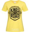 Women's T-shirt Kings of the road cornsilk фото