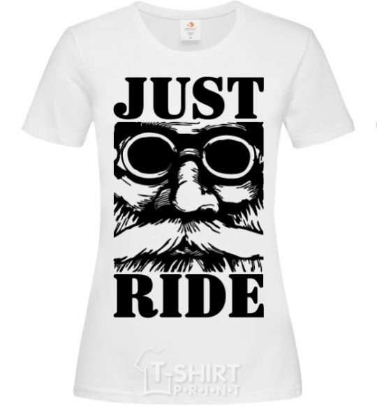 Women's T-shirt Just ride White фото