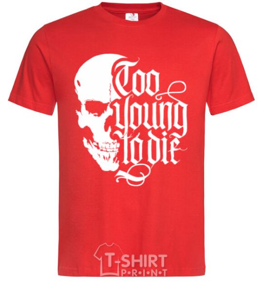 Men's T-Shirt Too young to die red фото