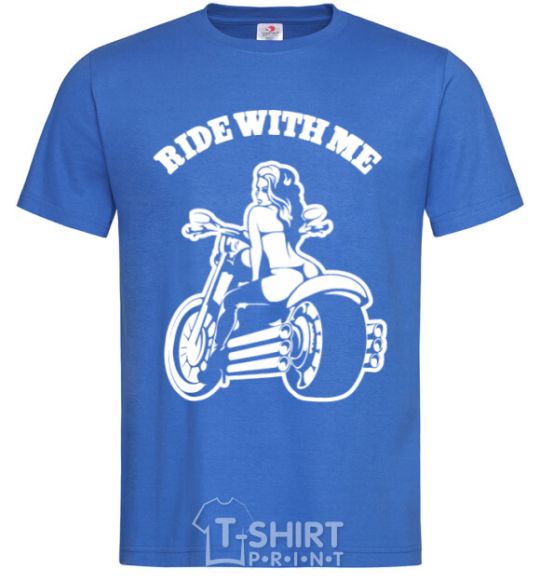 Men's T-Shirt Ride with me royal-blue фото