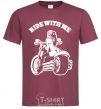 Men's T-Shirt Ride with me burgundy фото