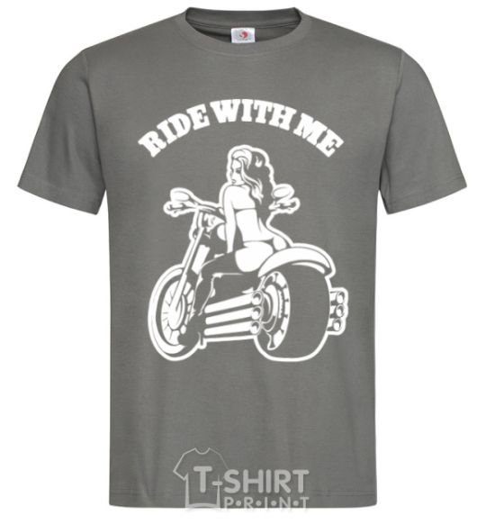 Men's T-Shirt Ride with me dark-grey фото