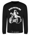 Sweatshirt Ride with me black фото