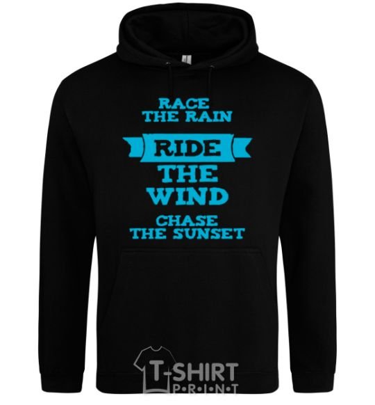 Men`s hoodie Race the rain ride the wind chase the sunset black фото