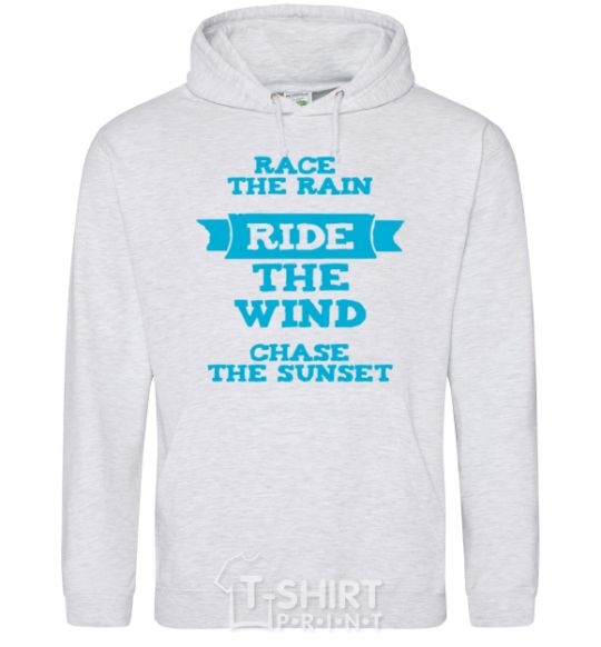 Men`s hoodie Race the rain ride the wind chase the sunset sport-grey фото