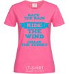 Women's T-shirt Race the rain ride the wind chase the sunset heliconia фото