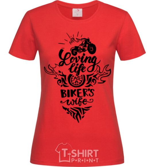 Women's T-shirt Loving life as a bikers wife red фото