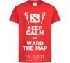 Kids T-shirt Keep calm and ward the map red фото