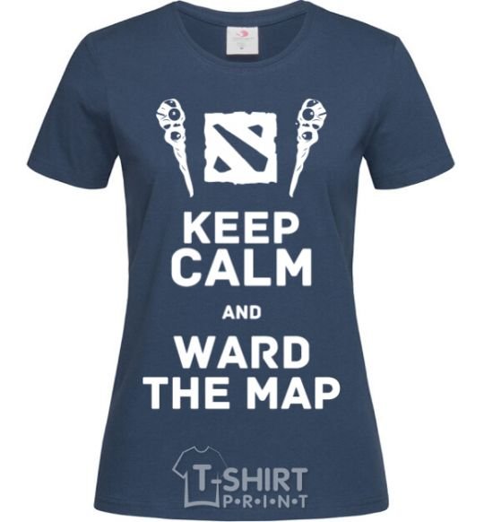 Women's T-shirt Keep calm and ward the map navy-blue фото