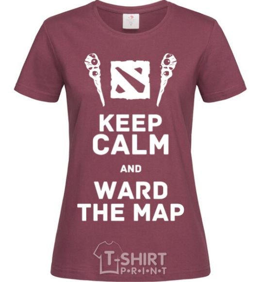 Women's T-shirt Keep calm and ward the map burgundy фото