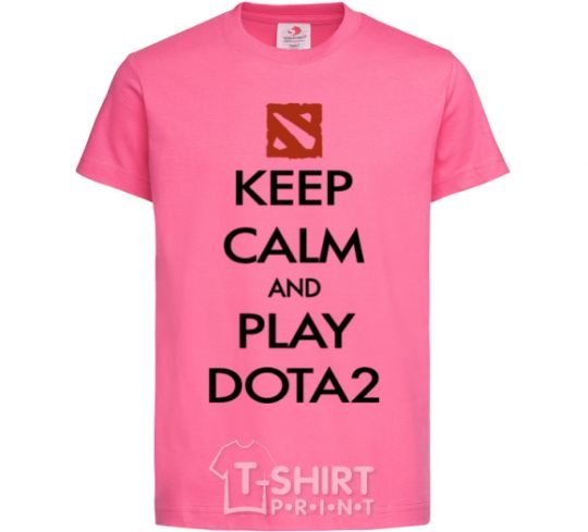 Детская футболка Keep calm and play Dota2 Ярко-розовый фото