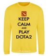 Sweatshirt Keep calm and play Dota2 yellow фото