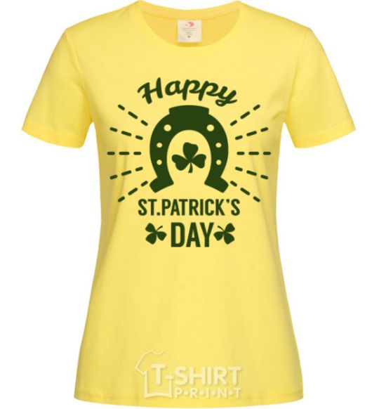 Women's T-shirt Happy St. Patrick's Day cornsilk фото