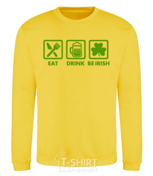 Sweatshirt Eat drink be irish yellow фото