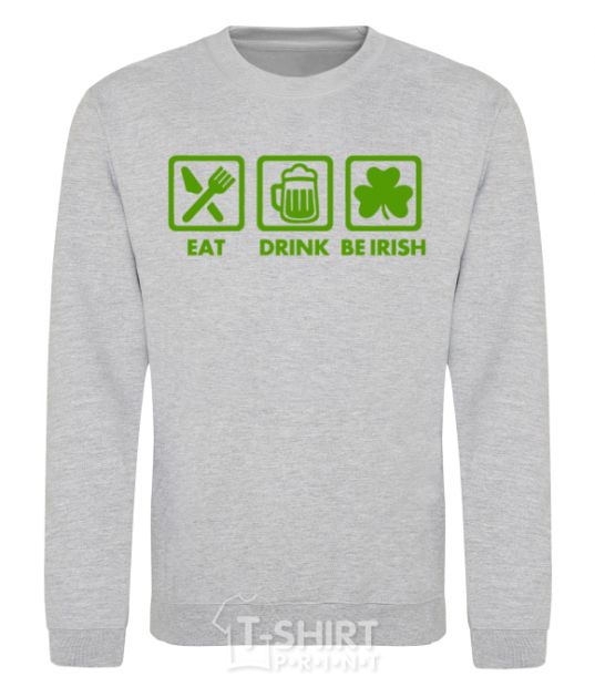 Свитшот Eat drink be irish Серый меланж фото