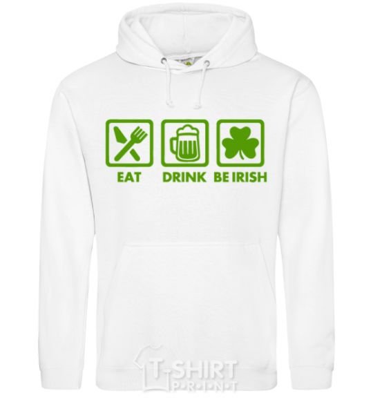 Мужская толстовка (худи) Eat drink be irish Белый фото