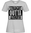 Женская футболка Straight outta azeroth Серый фото