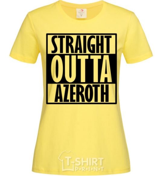 Женская футболка Straight outta azeroth Лимонный фото