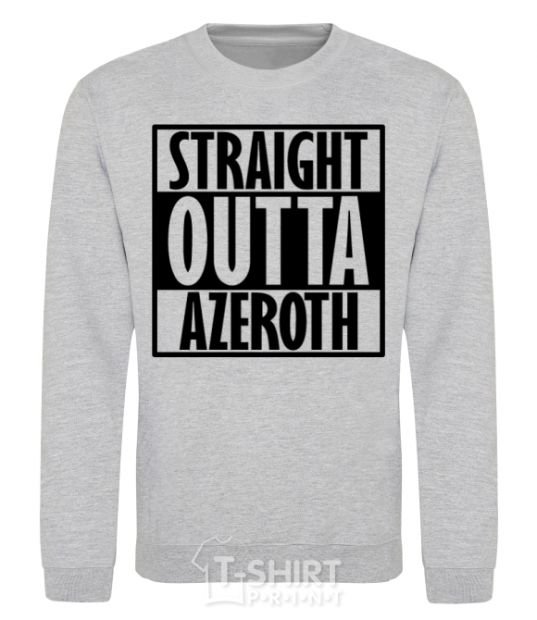 Sweatshirt Straight outta azeroth sport-grey фото