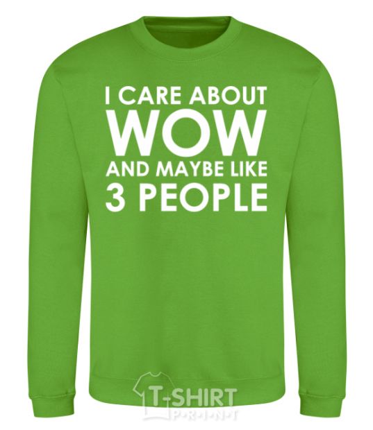 Sweatshirt I care about WoW orchid-green фото