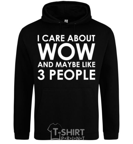 Men`s hoodie I care about WoW black фото