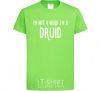 Kids T-shirt I am not a nerd i am druid orchid-green фото