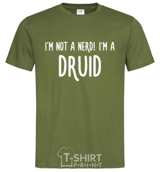 Men's T-Shirt I am not a nerd i am druid millennial-khaki фото