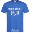 Мужская футболка I am not a nerd i am druid Ярко-синий фото