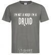 Men's T-Shirt I am not a nerd i am druid dark-grey фото