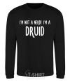 Sweatshirt I am not a nerd i am druid black фото
