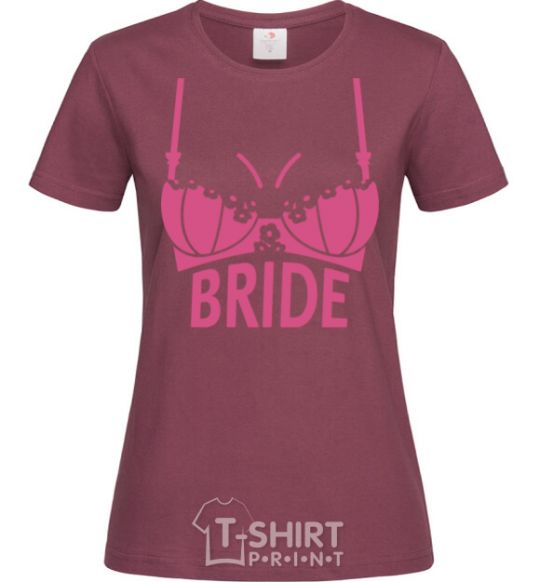 Женская футболка Bride brassiere Бордовый фото