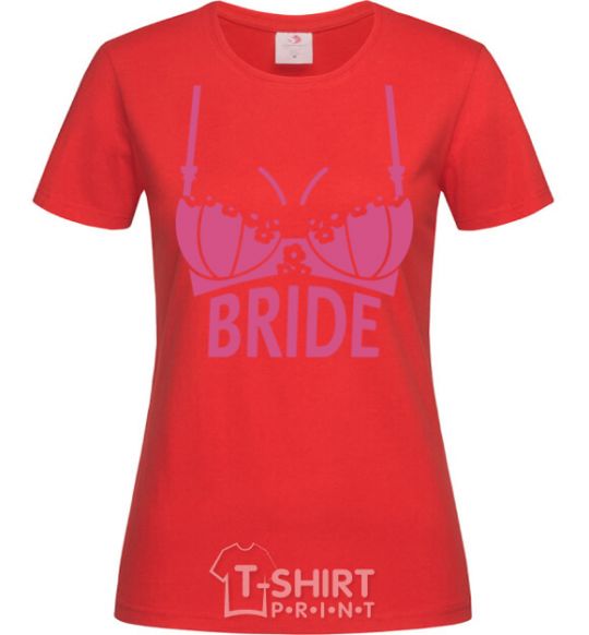 Женская футболка Bride brassiere Красный фото
