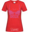 Женская футболка Bride brassiere Красный фото