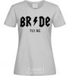 Women's T-shirt Bride to be ACDC grey фото