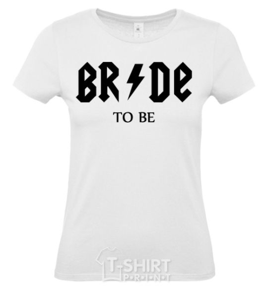 Women's T-shirt Bride to be ACDC White фото