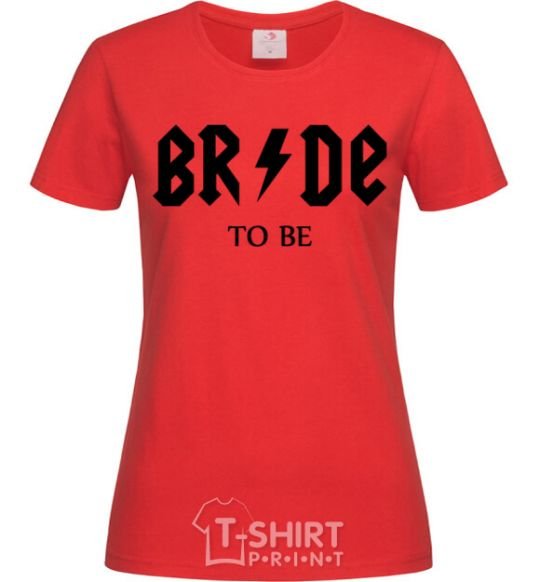 Women's T-shirt Bride to be ACDC red фото